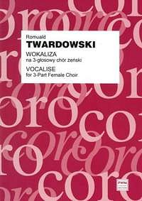 R. Twardowski: Vocalise (Stp)