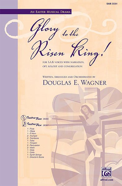D. Wagner: Glory to the Risen King!, Gch3Klav (Part.)