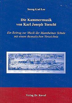 S. Lee: Die Kammermusik von Karl Joseph Toeschi (Bu)