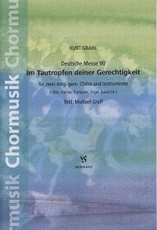 K. Grahl: Deutsche Messe 90 - Im Tautropfen Deiner Gerechtig