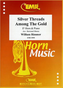 W. Rimmer: Silver Threads Among The Gold, HrnKlav