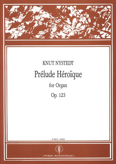K. Nystedt: Prelude Heroique Op 123