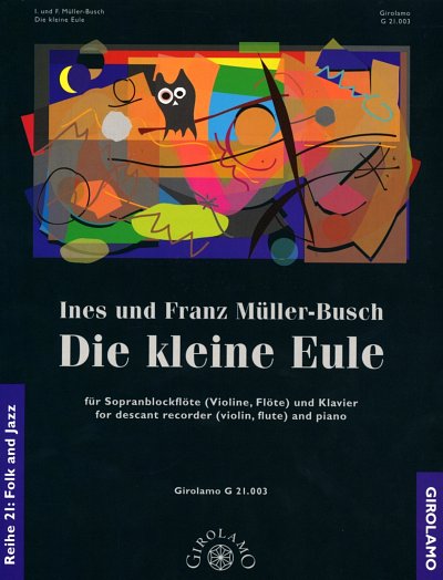 F. Müller-Busch: Die kleine Eule, SblfKlav (Pa+St)