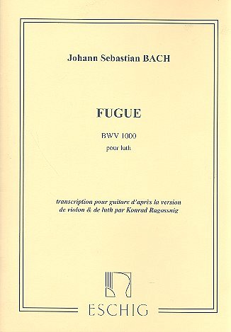 J.S. Bach: Fugue Bwv 1000 - Pour Luth (Part.)