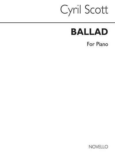 C. Scott: Ballad for Piano, Klav