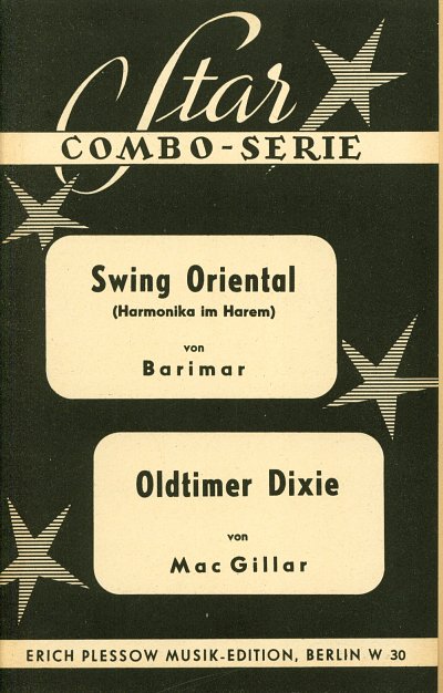 Barimar + Mc Gillar: Swing Oriental + Oldtimer Dixie Plessow