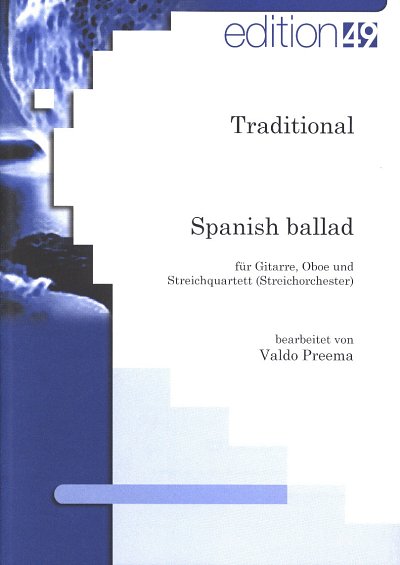 V. Anonymus: Spanish Ballad