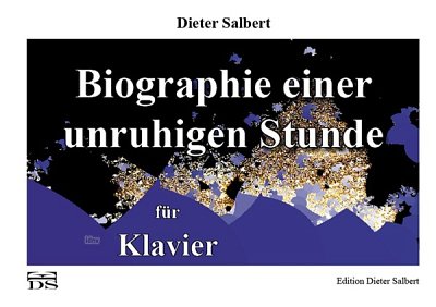 D. Salbert: Biographie Einer Unruhigen Stunde