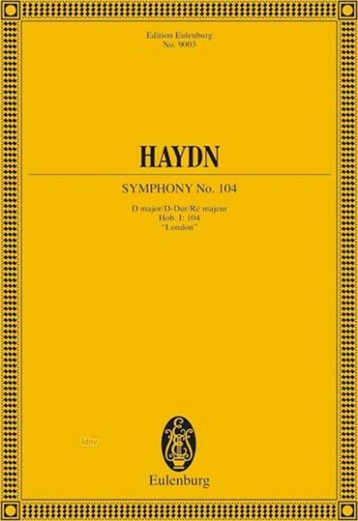 J. Haydn: Sinfonie Nr. 104 , "Salomon" D-Dur Hob. I: 104 (1795)