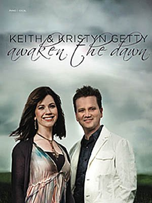 Keith & Kristyn Getty - Awaken the Dawn, GesKlav