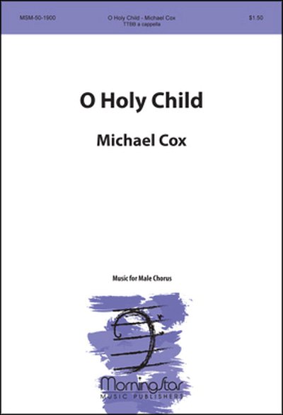 M. Cox: O Holy Child, Mch4 (Chpa)