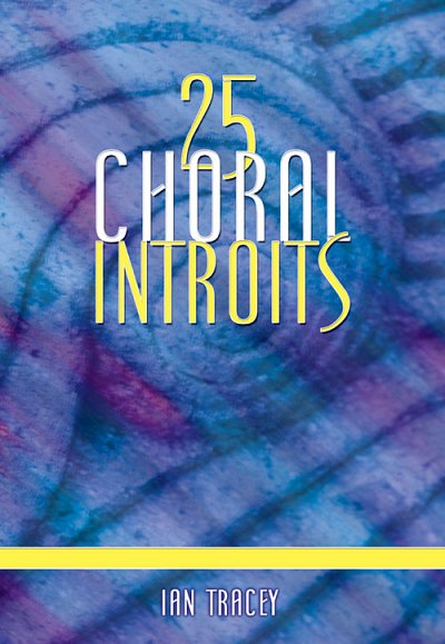 25 Choral Introits, Ch (Bu)