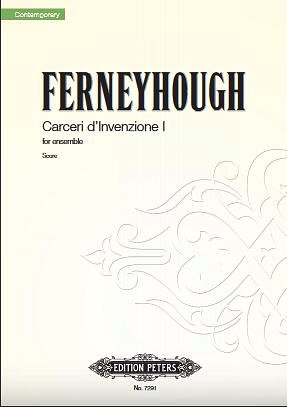 B. Ferneyhough: Carceri d'Invenzione I, Kamens (Stp)