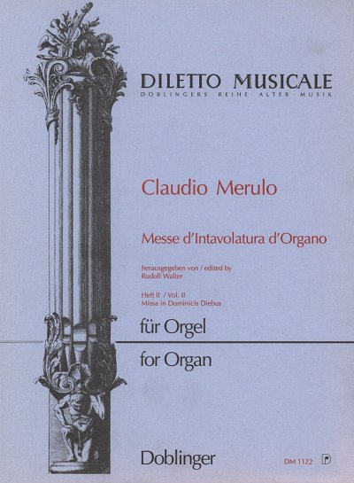 C. Merulo: Messe d’Intavolatura d’Organo 2