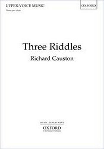 R. Causton: Three Riddles, Ch (Chpa)