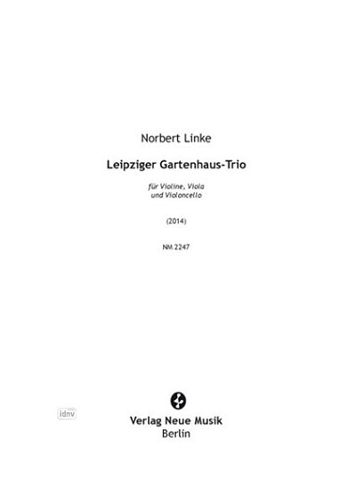 N. Linke: Leipziger Gartenhaus-Trio (2014), VlVlaVc (Pa+St)