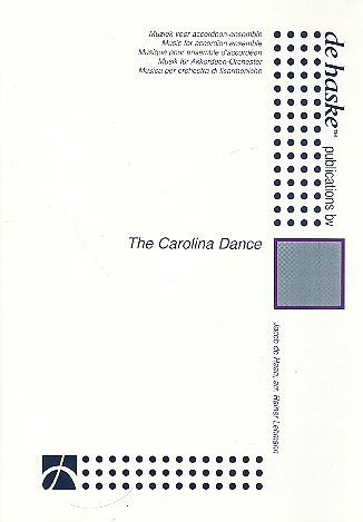 J. de Haan: The Carolina Dance, AkkOrch (Pa+St)