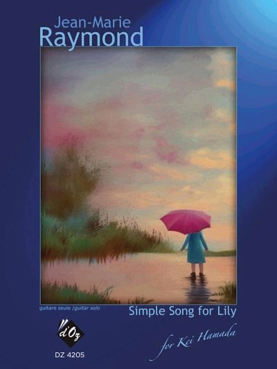 J. Raymond: Simple Song for Lily