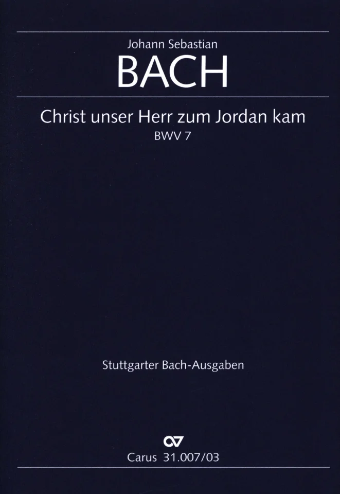 J.S. Bach: Christ, unser Herr, zum Jordan, 3GesGchStrOr (KA) (0)