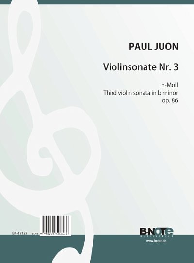 P. Juon: Violinsonate Nr. 3 h-Moll op.86