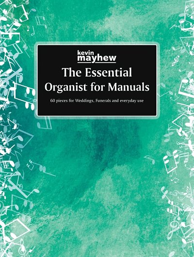 Essential Organist For Manuals, Org