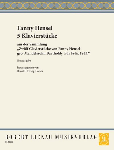 DL: F. Hensel: Fünf Klavierstücke, Klav