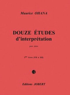 M. Ohana: Etudes d'interprétation (12) Vol.2, Klav