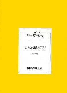T. Murail: La Mandragore, Klav