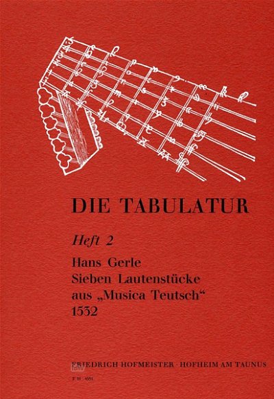 H. Gerle: 7 Lautenstücke aus Musica Teutsch (1532)