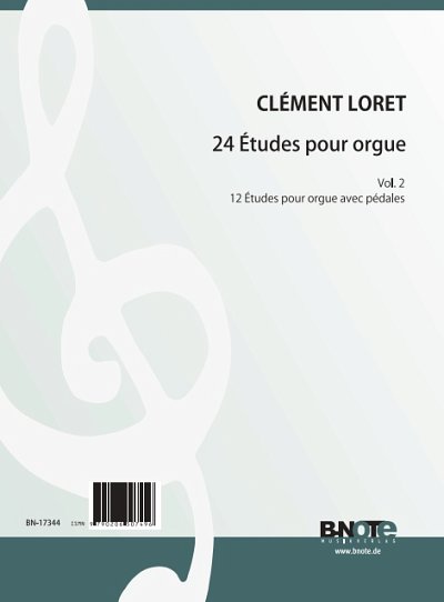 C. Loret: 24 Études pour orgue - Vol. 2: 12 Etuden für , Org