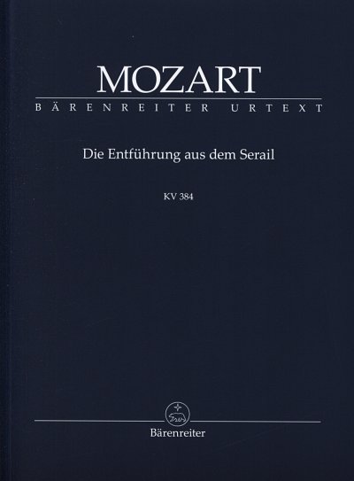 W.A. Mozart: Die Entführung aus dem Serail , GsGchOrch (Stp)