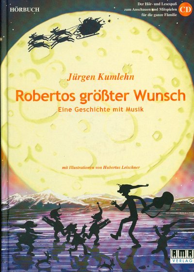 J. Kumlehn: Robertos größter Wunsch, Git