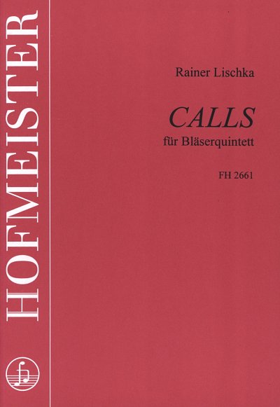 R. Lischka: Calls für Flöte, Oboe, Klarinette,