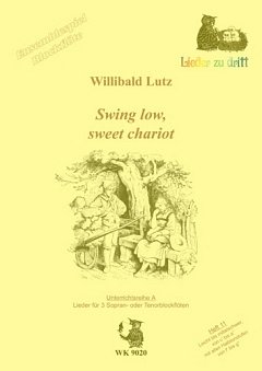 Swing Low Sweet Chariot Lieder Zu Dritt~Unterrichtsreihe A H
