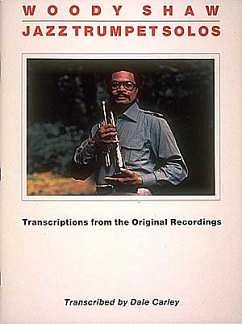 Woody Shaw - Jazz Trumpet Solos, Trp