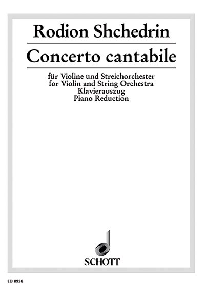 R. Schtschedrin: Concerto cantabile , VlStro (KASt)