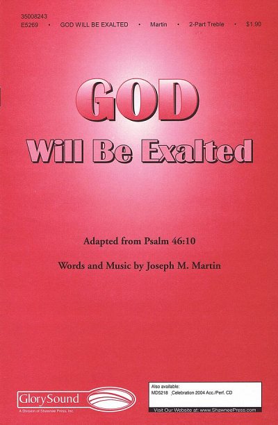J. Martin: God Will Be Exalted, Ch2Klav (Chpa)