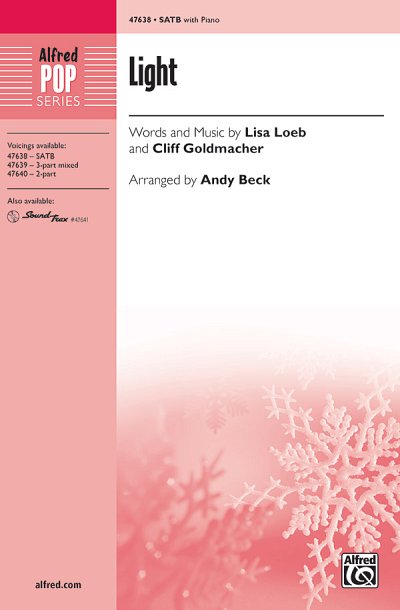 A. Lisa Loeb, Cliff Goldmacher, Andy Beck: Light SATB