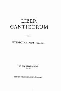 V. Holmboe: Liber Canticorum I