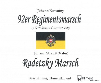 J. Nowotny: 92er Regimentsmarsch / Radetzky-M, Blaso (Pa+St)