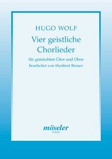 H. Wolf: 4 Geistliche Chorlieder