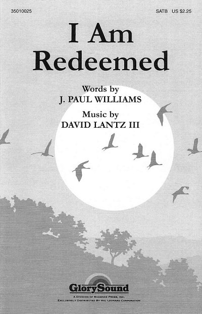 D. Lantz III i inni: I Am Redeemed