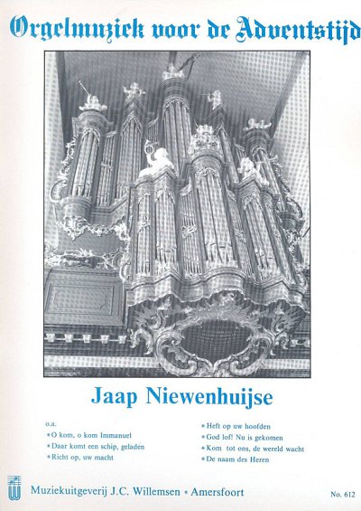 J. Niewenhuijse: Orgelmuziek voor de Adventstijd, Org