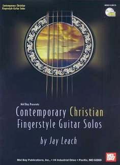 Leach Jay: Contemporary Christian Fingerstyle Guitar Solos
