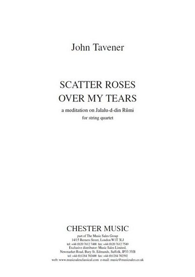 J. Tavener: Scatter Roses Over My Tears