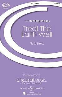 M. Sirett: Treat The Earth Well
