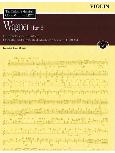 R. Wagner: Wagner: Part 2 - Volume 12, Viol (CD-ROM)