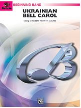 R.W. Robert W. Smith: Ukrainian Bell Carol