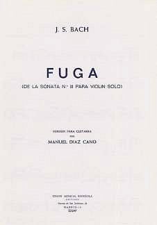 J.S. Bach: Fuga De La Sonata 3 (Diaz Cano) Guitar, Git