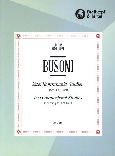 F. Busoni: 2 Kontrapunkt-Studien